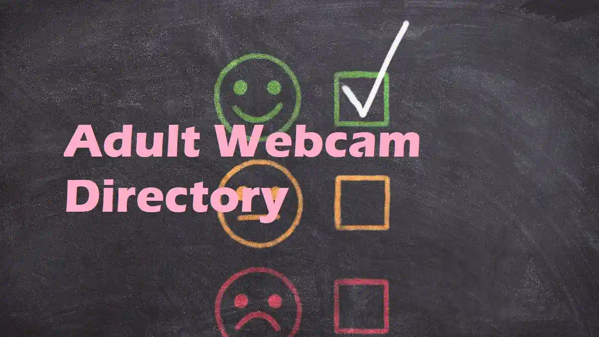 Adult Webcam Directory - Adult Webcam FAQ